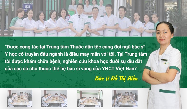 Bác sĩ Đỗ Thị Hiền hiện là bác sĩ điều trị tại Trung tâm Thuốc dân tộc