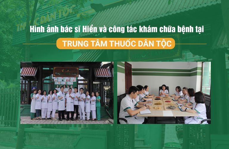 Bác sĩ Đỗ Thị Hiền và công tác khám chữa bệnh, nghiên cứu tại Trung tâm Thuốc dân tộc