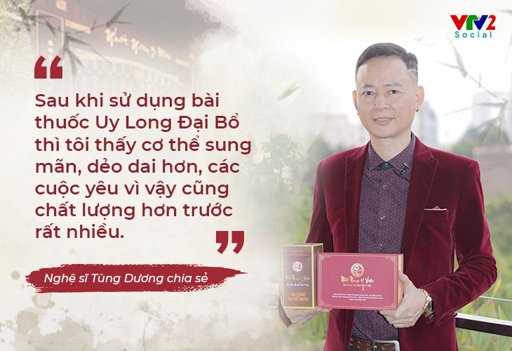Nghệ sĩ Tùng Dương nhận xét về hiệu quả của bài thuốc Uy Long Đại Bổ