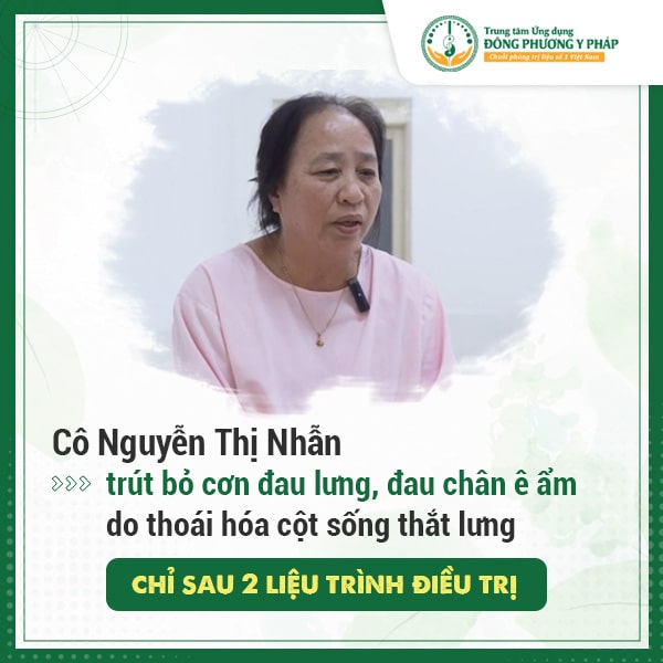 Cô Nguyễn Thị Nhẫn - Sau 2 liệu trình điều trị kết hợp châm cứu, bấm huyệt đã khỏi thoái hóa cột sống thắt lưng