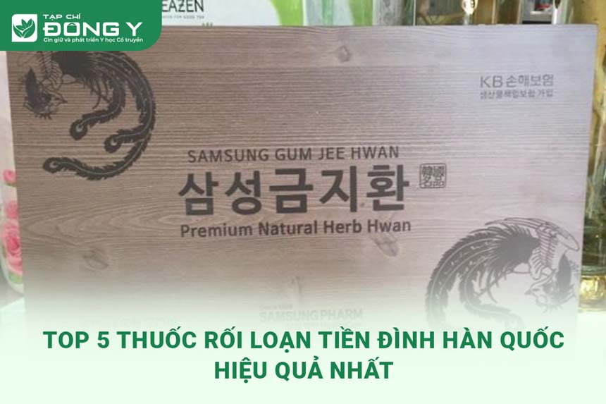 thuoc-roi-loan-tien-dinh-han-quoc