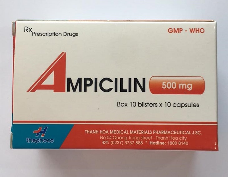 Ampicillin là thuốc kê theo đơn không được tự ý mua về sử dụng
